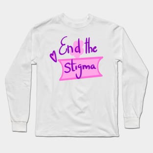 end the stigma Long Sleeve T-Shirt